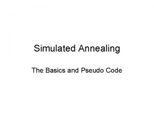 Simulated annealing pseudocode