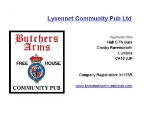 Lyvennet Community Pub Ltd Registered Office Hall OTh