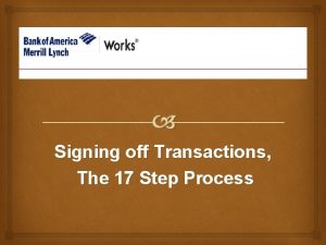 Signing off Transactions The 17 Step Process Signing