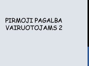 Pirmoji pagalba vairuotojams