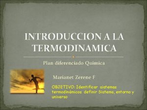 INTRODUCCION A LA TERMODINAMICA Plan diferenciado Qumica Marianet