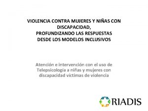 VIOLENCIA CONTRA MUJERES Y NIAS CON DISCAPACIDAD PROFUNDIZANDO