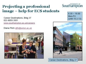 Projecting a professional image help for ECS students