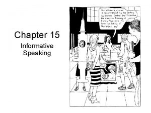 Chapter 15 Informative Speaking Informative Speaking Introduction An