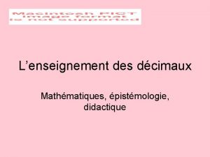 Lenseignement des dcimaux Mathmatiques pistmologie didactique Questions poses