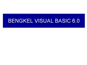 BENGKEL VISUAL BASIC 6 0 program mengira luas