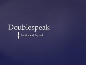 Doublespeak in politics