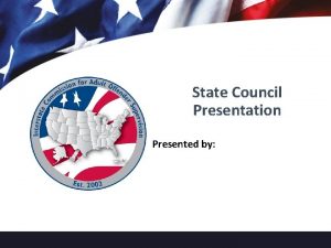 State Council Presentation Presented by Interstate Compact Legislation