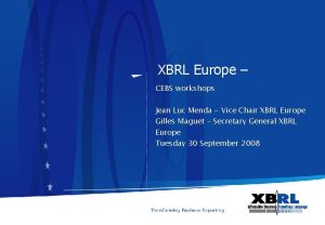 XBRL Europe CEBS workshops Jean Luc Menda Vice