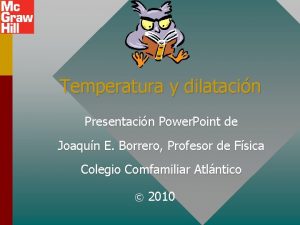 Temperatura y dilatacin Presentacin Power Point de Joaqun