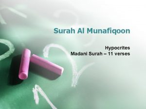 Surah Al Munafiqoon Hypocrites Madani Surah 11 verses