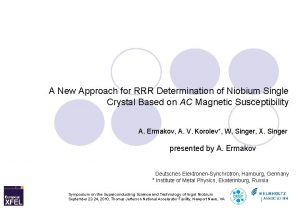 A New Approach for RRR Determination of Niobium