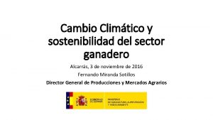 Cambio Climtico y sostenibilidad del sector ganadero Alcarrs