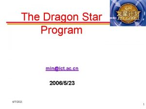 The Dragon Star Program Yinghua Min Institute of