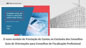 O novo modelo de Prestao de Contas no