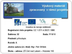 Vukov materil zpracovan v rmci projektu Investice do