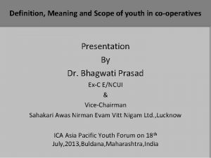 Definition Meaning and Scope of youth in cooperatives