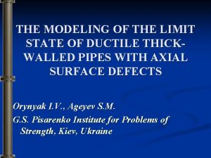 THE MODELING OF THE LIMIT STATE OF DUCTILE