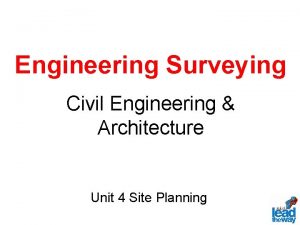 Engineering Surveying Civil Engineering Architecture Unit 4 Site