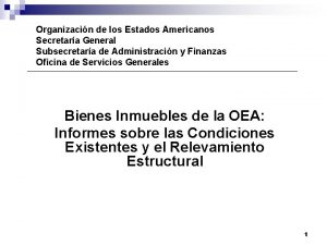 Organizacin de los Estados Americanos Secretara General Subsecretara