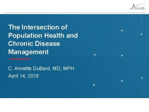 The Intersection of Population Health and Chronic Disease