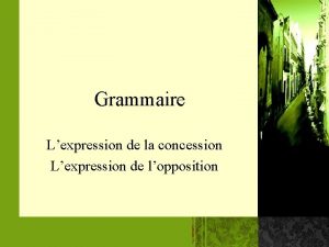 Concession grammaire