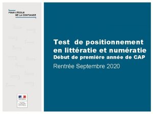 Test de positionnement en littratie et numratie Dbut