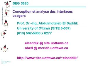 www site uottawa caelsaddik SEG 3520 Conception et