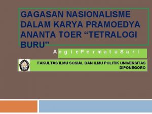 GAGASAN NASIONALISME DALAM KARYA PRAMOEDYA ANANTA TOER TETRALOGI