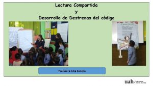 Lectura Compartida y Desarrollo de Destrezas del cdigo