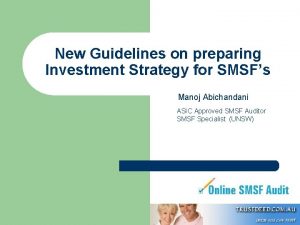 New Guidelines on preparing Investment Strategy for SMSFs