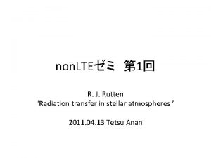 non LTE 1 R J Rutten Radiation transfer