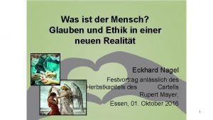 Was ist der Mensch Glauben und Ethik in