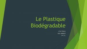 Le Plastique Biodgradable UTIA TERAGI VAKI HANAHEI 1re