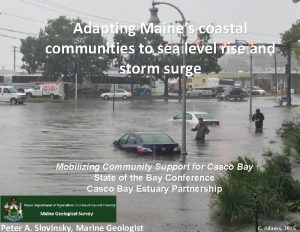 Adapting Maines coastal communities to sea level rise