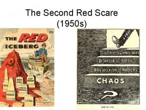 The Second Red Scare 1950 s Paranoia After