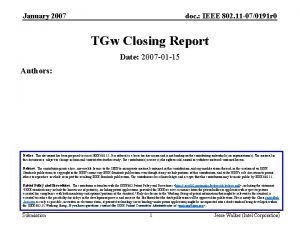 January 2007 doc IEEE 802 11 070191 r