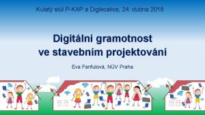 Kulat stl PKAP a Digikoalice 24 dubna 2018