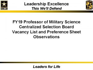 Leadership Excellence This Well Defend FY 19 Professor