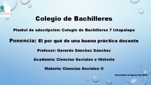 Colegio de Bachilleres Plantel de adscripcin Colegio de