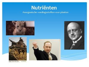Nutrinten Anorganische voedingsstoffen voor planten Doel van de