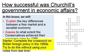 How successful was Churchills government in economic affairs