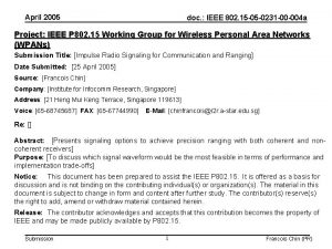 April 2005 doc IEEE 802 15 05 0231