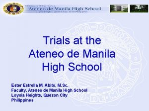 Trials at the Ateneo de Manila High School