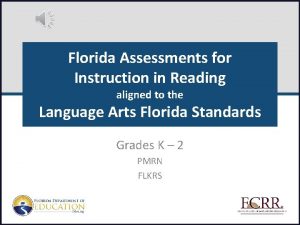 Florida assessments for instruction in reading
