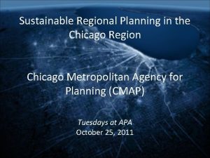 Sustainable Regional Planning in the Chicago Region Chicago