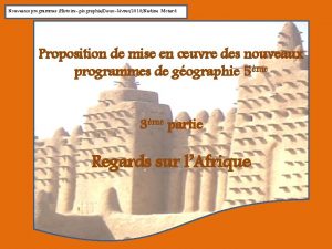 Nouveaux programmes HistoiregographieDeuxSvres2010Nadine Motard Proposition de mise en