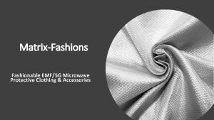 MatrixFashions Fashionable EMF5 G Microwave Protective Clothing Accessories