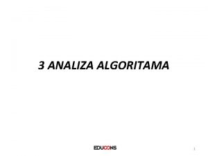 3 ANALIZA ALGORITAMA 1 analiza strukture algoritma analiza