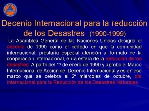 Decenio Internacional para la reduccin de los Desastres